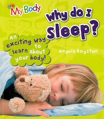 Why Do I Sleep? by Angela Royston image
