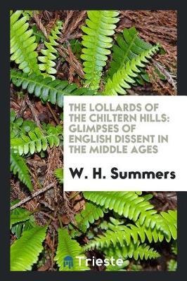 The Lollards of the Chiltern Hills by W H Summers image