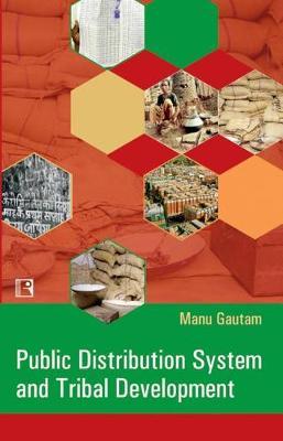 Public Distribution System and Tribal Development by Manu Gautam image