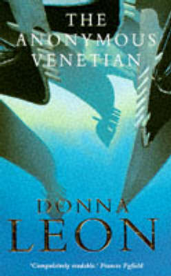 The Anonymous Venetian (Guido Brunetti #3) on Paperback by Donna Leon