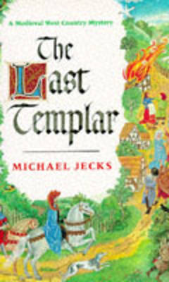 The Last Templar by Michael Jecks image