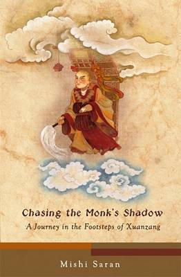 Chasing the Monk's Shadow by Mishi Saran image
