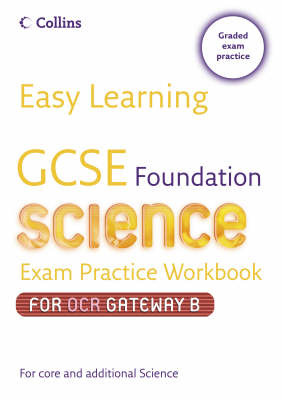 GCSE Science Exam Practice Workbook for OCR Gateway Science B: Foundation image