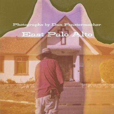 East Palo Alto by Dan Fenstermacher