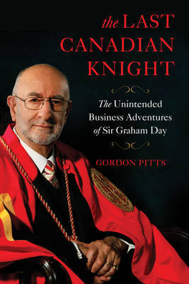 The Last Canadian Knight by Gordon Pitts image