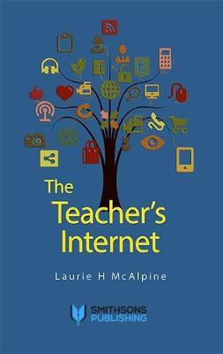 The Teacher's Internet by Laurie H. McAlpine image
