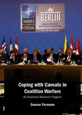 Coping with Caveats in Coalition Warfare by Gunnar Fermann image