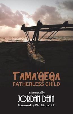 Tama'gega - Fatherless Child by Jordan Dean image