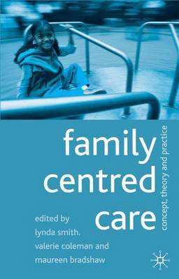Family Centred Care by Lynda Smith image