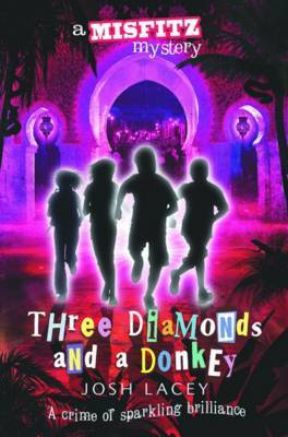 Three Diamonds and a Donkey by Josh Lacey image