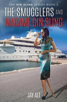The Smugglers and Madame Gin Sling by Jay Alt image