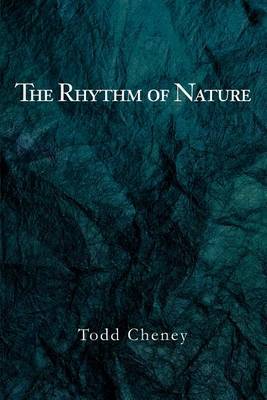 The Rhythm of Nature by Todd Cheney image