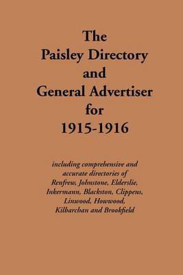 The Paisley Directory and General Advertiser for 1915-1916 by J Cook image