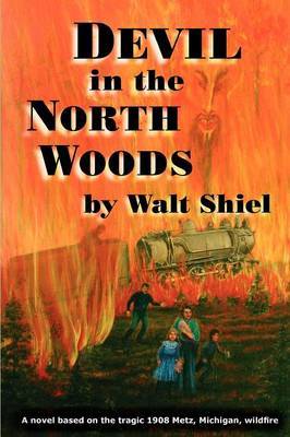 Devil in the North Woods by Walt Shiel image