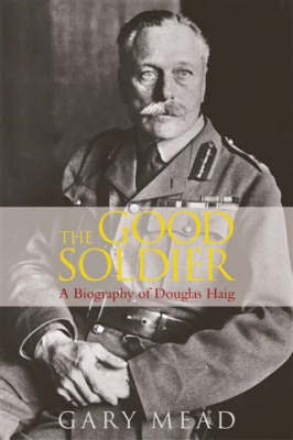 The Good Soldier by Gary Mead image