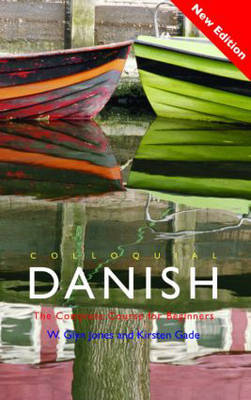 Colloquial Danish: The Complete Course for Beginners by W.Glyn Jones image