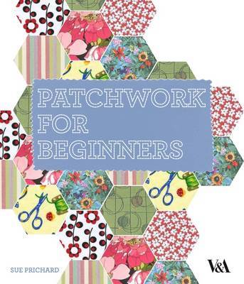 Patchwork for Beginners by Sue Prichard image