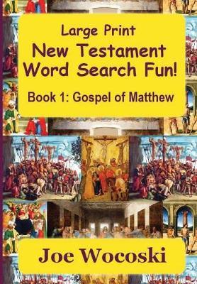 Large Print New Testament Word Search Fun Book 1 by Joe Wocoski image