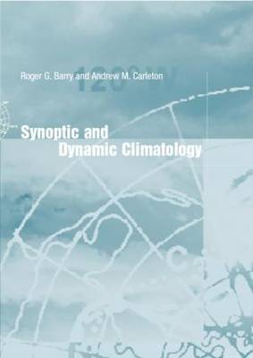 Synoptic and Dynamic Climatology by Roger G Barry image