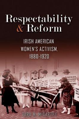 Respectability and Reform by Tara M. McCarthy image