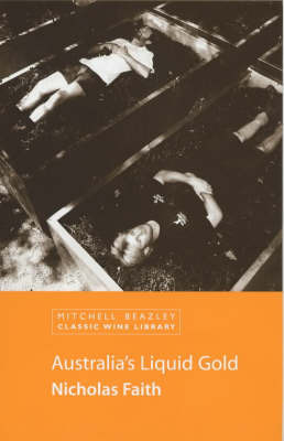 Australia's Liquid Gold by Nicholas Faith image