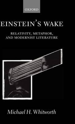 Einstein's Wake by Michael H. Whitworth image