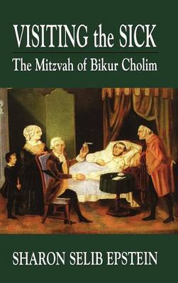 Visiting the Sick by Sharon Selib Epstein image