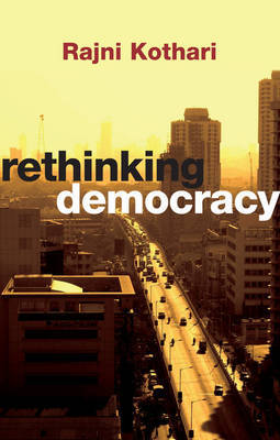 Rethinking Democracy by Rajni Kothari image