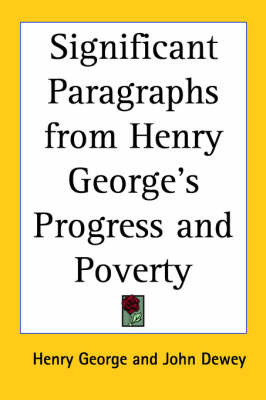 Significant Paragraphs from Henry George's Progress and Poverty by Henry George image