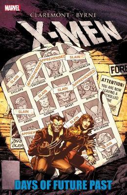 X-men: Days Of Future Past by Chris Claremont