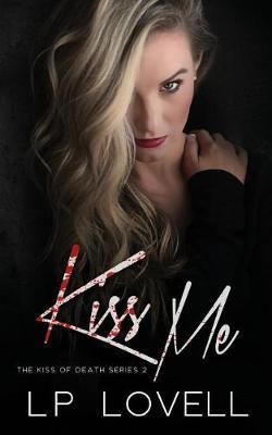 Kiss Me by Lp Lovell image