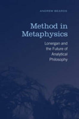 Method in Metaphysics on Hardback by Andrew Beards