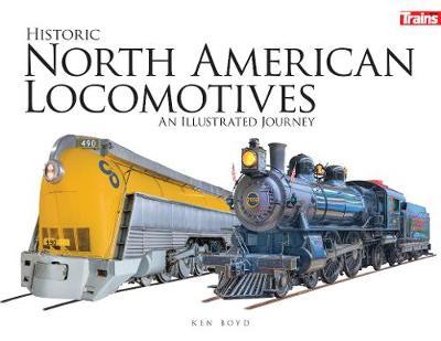Historic North American Locomotives by Ken Boyd image