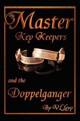 The Master Key Keepers and the Doppelganger by VL Levy image