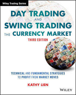 Day Trading and Swing Trading the Currency Market by Kathy Lien image