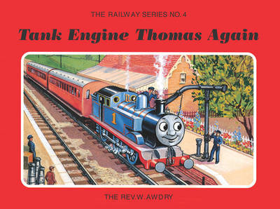 The Railway Series No. 4: Tank Engine Thomas Again by Wilbert Vere Awdry image