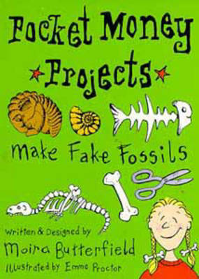 Make Fake Fossils by Moira Butterfield image