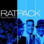 The Rat Pack: Boys Night Out by Various Artists The Rat Pack: Boys Night Out by Various Artists