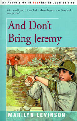 And Don't Bring Jeremy by Marilyn Levinson image