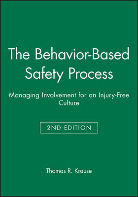 The Behavior-Based Safety Process by Thomas R Krause image