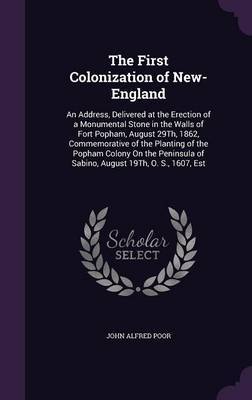 The First Colonization of New-England by John Alfred Poor image
