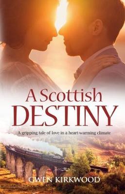 A Scottish Destiny by Gwen Kirkwood image
