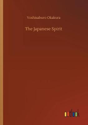 The Japanese Spirit by Yoshisaburo Okakura image