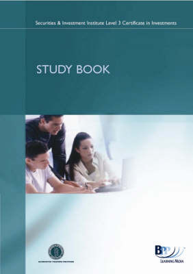 SII - Certificate in Corporate Finance (Unit 1 Regulations and Unit 2 Technical Foundation): Study Book: November 2007 by BPP Learning Media image