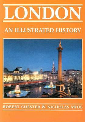 London: An Illustrated History by Nicholas Awde image