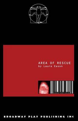 Area Of Rescue by Laura Eason