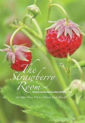 The Strawberry Room-- by Phd Marilyn Sanders Mobley image