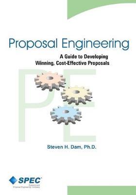 Proposal Engineering by Steven H Dam Ph D image