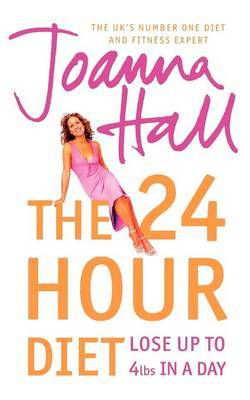 The 24 Hour Diet by Joanna Hall image