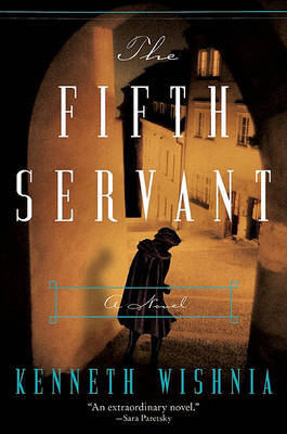 The Fifth Servant on Hardback by Kenneth Wishnia